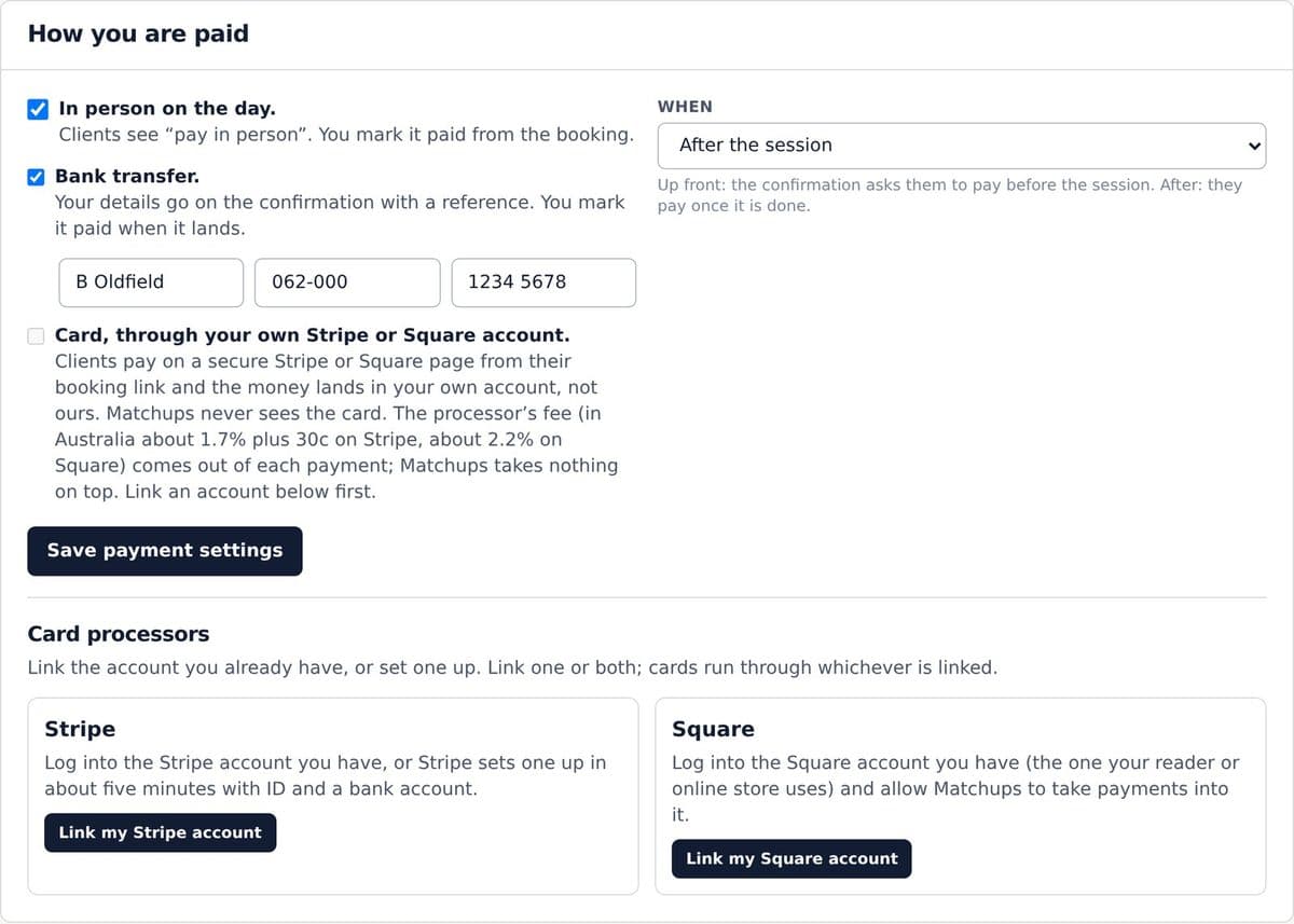 How you are paid: in person, bank transfer, or card through Stripe or Square